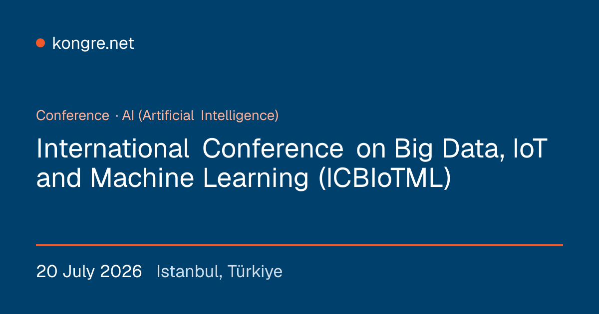 International Conference on Big Data, IoT and Machine Learning ...